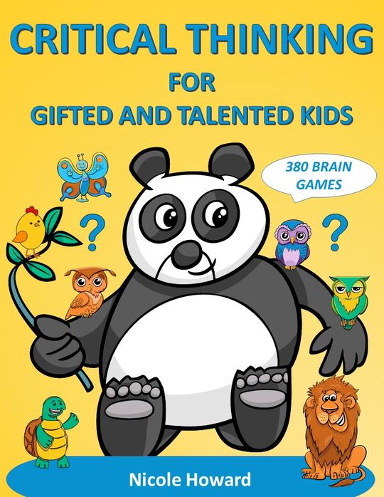 CRITICAL THINKING FOR GIFTED AND TALENTED KIDS